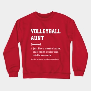 Volleyball Number 3 Aunt Volleyball Aunt Definition Funny Crewneck Sweatshirt